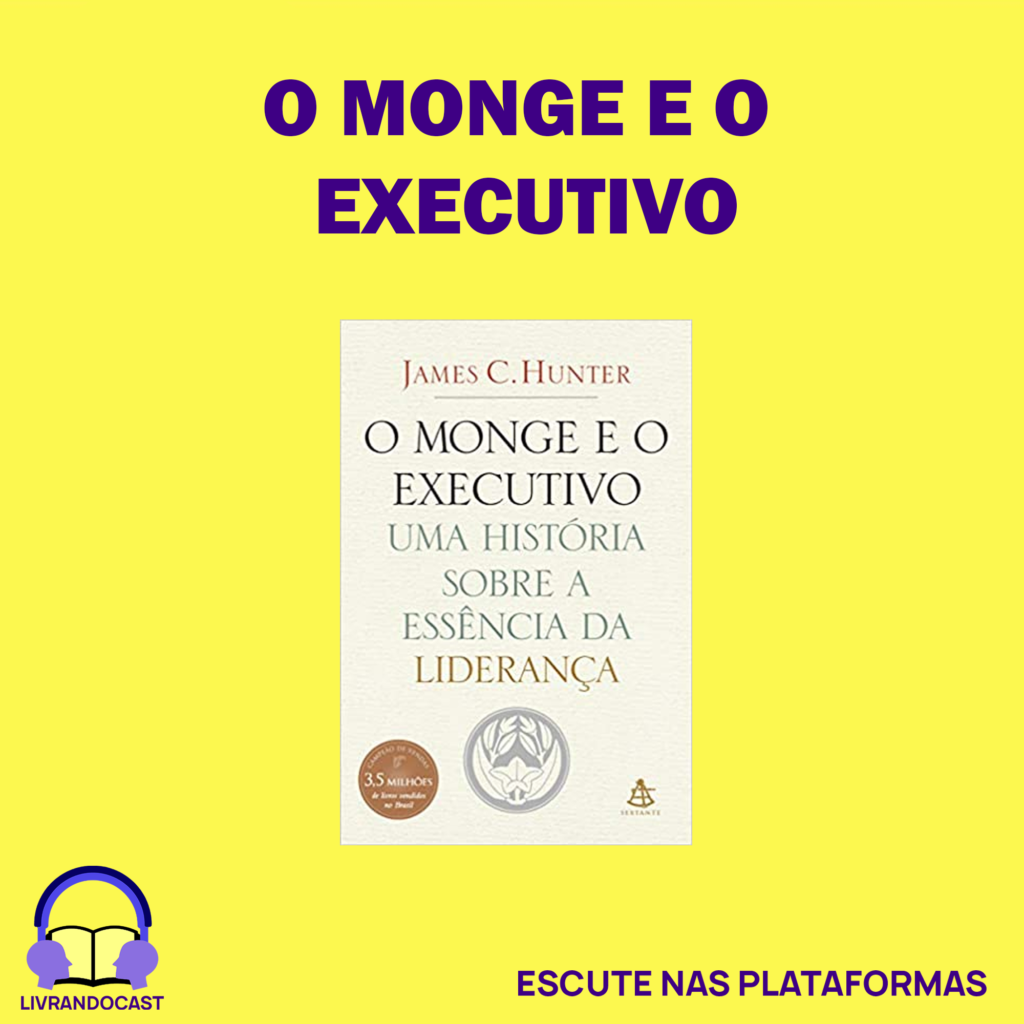 O MONGE E O EXECUTIVO LIVRANDOCAST