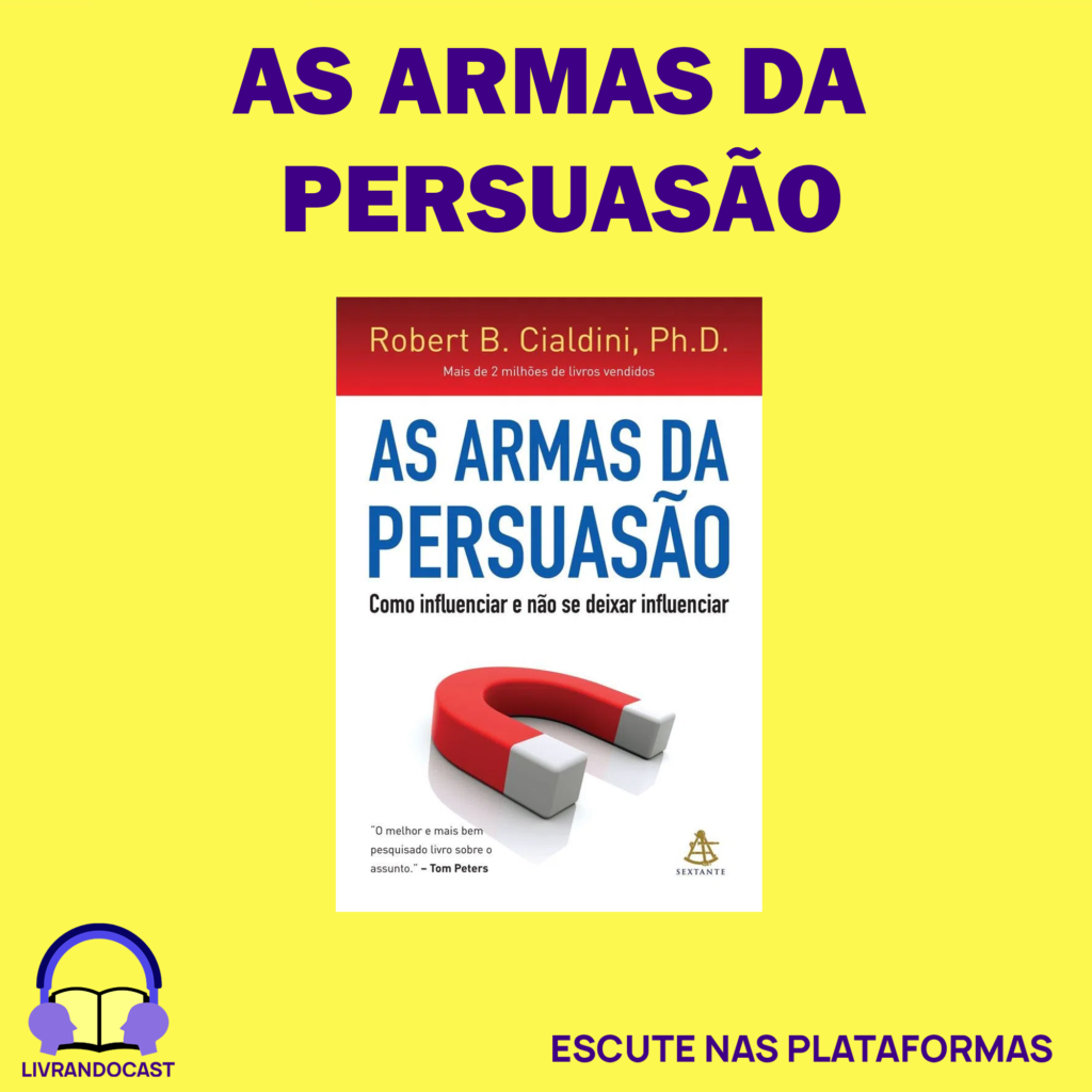 AS ARMAS DA PERSUASÃO LIVRANDOCAST